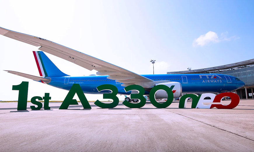 ITA AIRWAYS TAKES DELIVERY OF ITS FIRST A330NEO